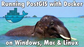 Running PostGIS with Docker on Windows, Mac & Linux